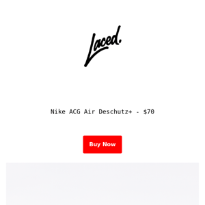 Nike ACG Air Deschutz - Available Now!!