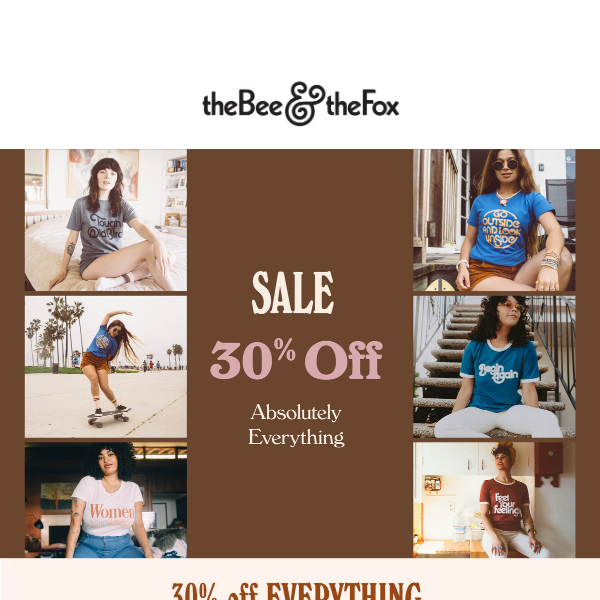 We've added something new and everything is 30% off!