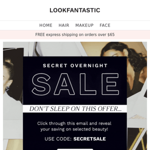 Our SECRET Overnight Sale Starts NOW!