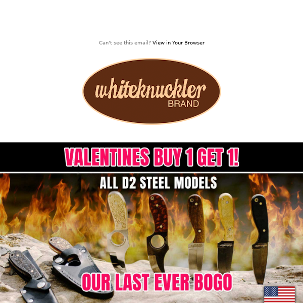 Valentines Day OUR VERY LAST BUY 1 GET 1!