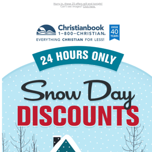 Today Only: Snow Day Discounts ~ Up to 87% off
