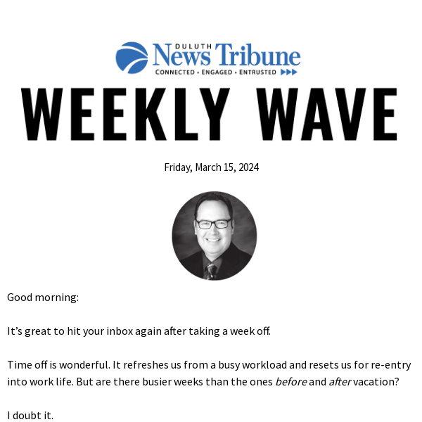 Weekly Wave: Vacation time always comes with a price