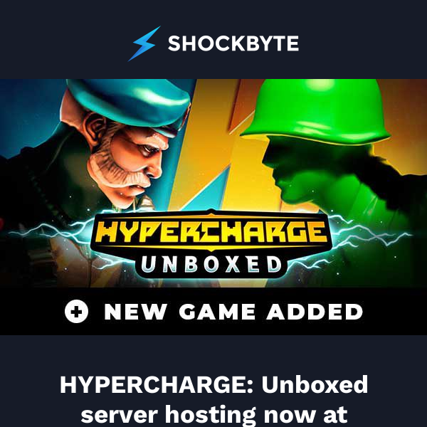 HYPERCHARGE: Unboxed Server Hosting Now Available! 🪖