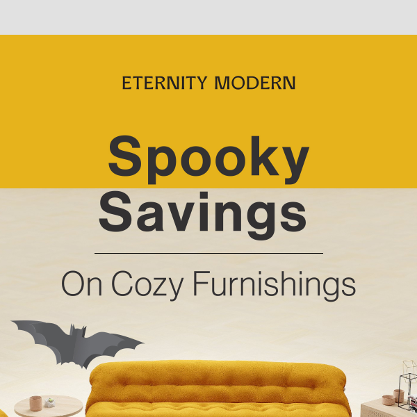 Ghostly Good Furniture Deals - 12% Off Just for You!