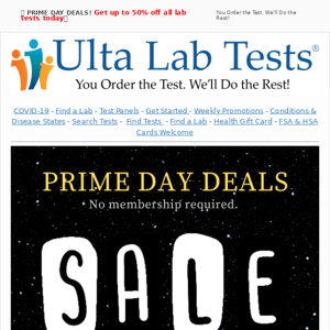 Save up to 50% on ALL lab Tests Today. ⏰ PRIME DAY DEALS