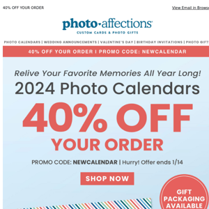 Your 2023 Favorite Memories = Unique 2024 Photo Calendar. Get 40% Off Today!