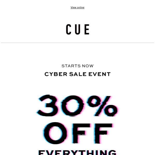 30% OFF EVERYTHING