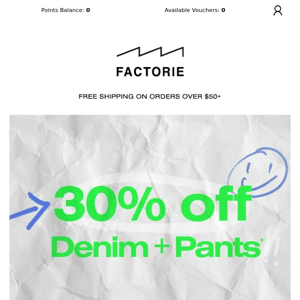 ICYMI (!!) 30% Off Denim & Pants!