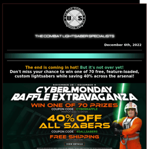 FINAL DAYS! 40% off custom lightsabers & the shortest raffle of the year end this week