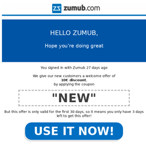 Zumub, there’s only 3 days left to claim your welcome offer