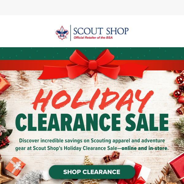 Don't Wait 🕒 Save Big at Scout Shop's Holiday Clearance Sale!