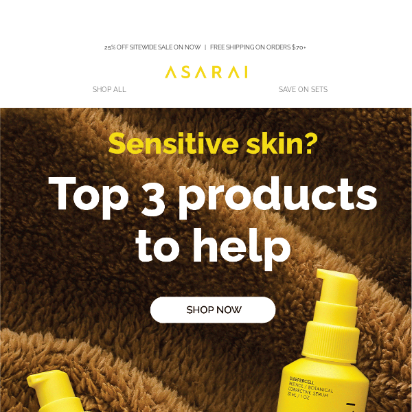 Sensitive skin? Top 3 products to help!