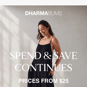 🚨PRICES FROM $25 SPEND & SAVE CONTINUES