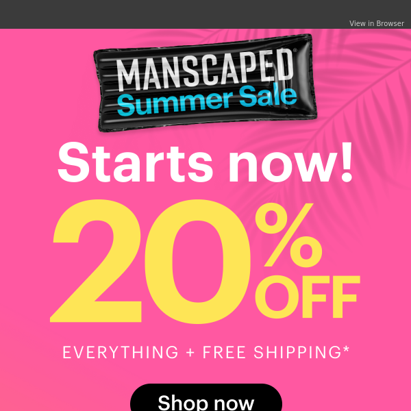 It's here! 20% OFF Summer Sale