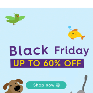 Bark Friday Starts Now: Up To 60% Off! 🙀
