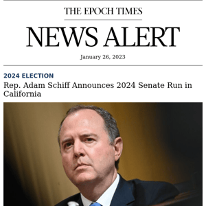 Rep. Adam Schiff Announces 2024 Senate Run in California