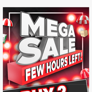 ⌛ Few Hours Left! Mega Sale is Almost Over!