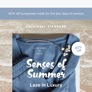 40% off loungewear for lazy days