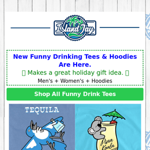 🍹 New Funny Drink Tees Are In