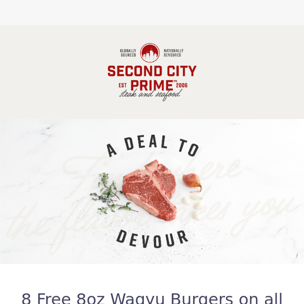 Get eight free 8oz Wagyu Burgers on Orders Over $300!