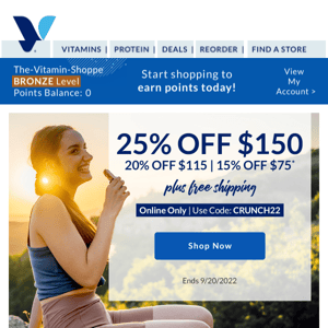 The Vitamin Shoppe, don't miss up to 25% off!