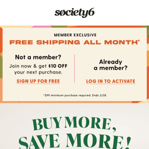 Reminder: Buy More, Save More!