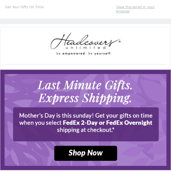 Express Shipping for Mother's Day 🚛 Last Minute Gifts