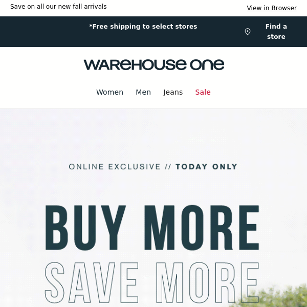 BUY more SAVE more | TODAY ONLY