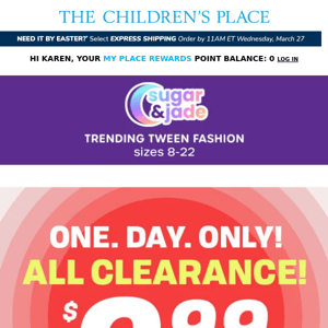 $9.99 & UNDER! 1-DAY CLEARANCE EVENT!