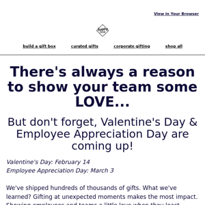 Two upcoming reasons to show your team some LOVE...