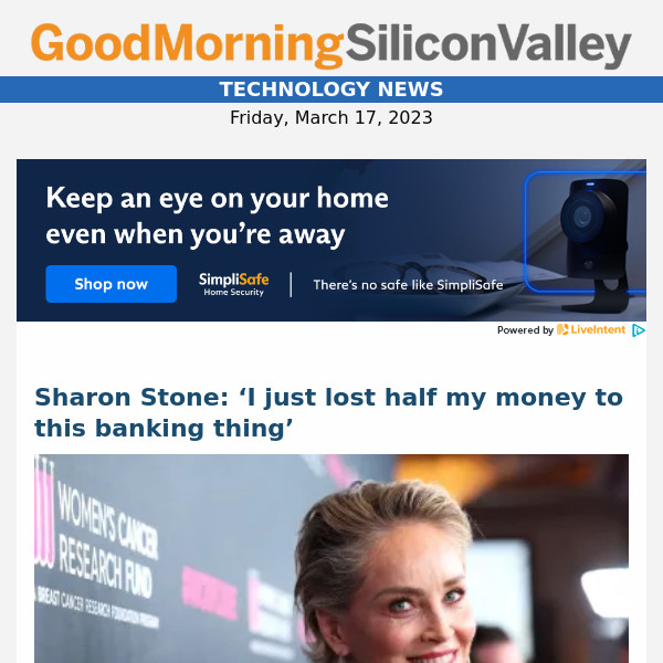 Sharon Stone: ‘I just lost half my money to this banking thing’