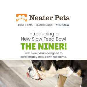 ✨ NEW - Slow down your pet's eating with The Niner ✨