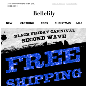 Black Friday Second Wave - Free Shipping Sitewide!