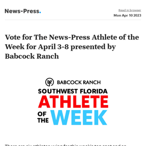 News alert: Vote for The News-Press Athlete of the Week for April 3-8 presented by Babcock Ranch