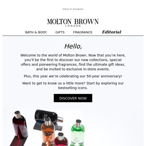 Molton Brown, Welcome To Our World
