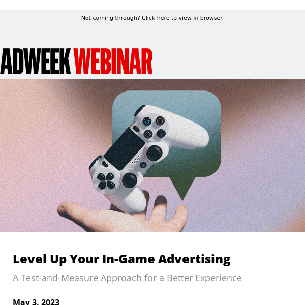 Level Up Your InGame Advertising Adweek