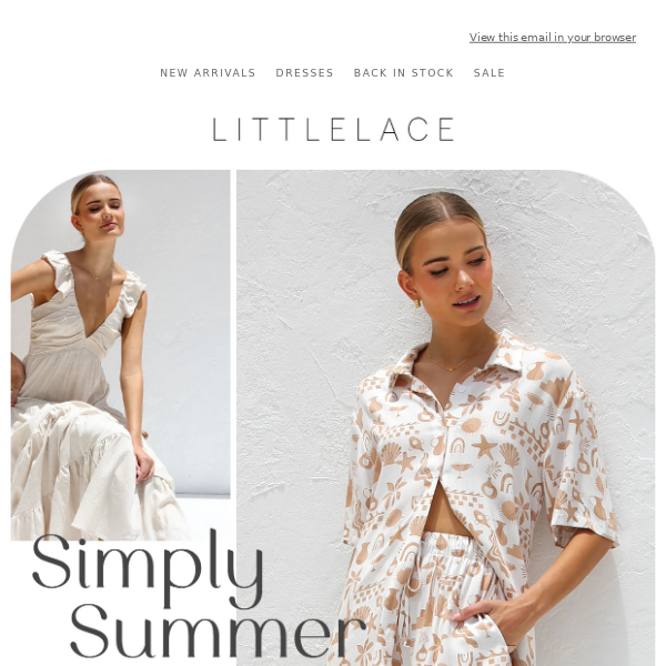 New Styles | Simply Summer 🤎