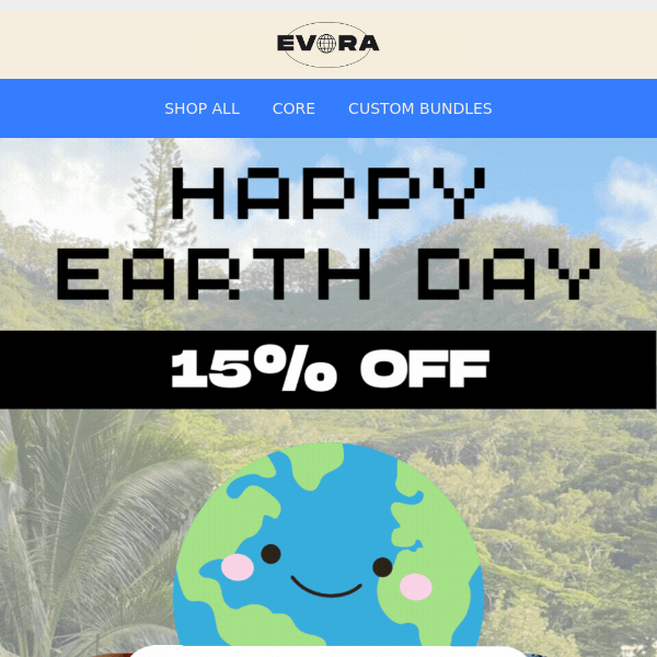 🌍 15% OFF: Happy Late Earth Day! 🌴