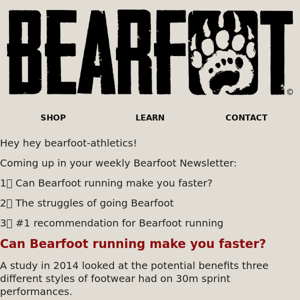 #1 Bearfoot shoe for running/sprinting