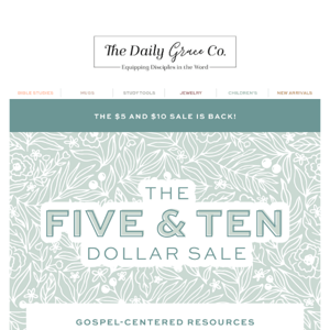 THE $5 AND $10 SALE IS HAPPENING NOW!