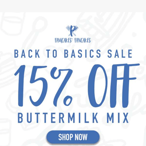 💝Keep the savings rolling with 15% off Buttermilk Pancake Mix