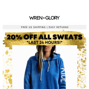24 HOURS LEFT! ALL sweats are 20% OFF!
