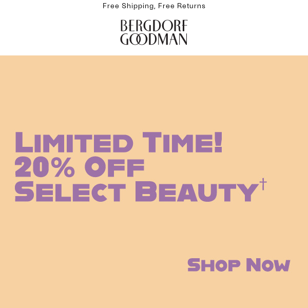 Starts Today - 20% OFF Select Beauty