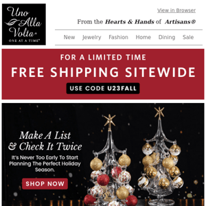 Free Shipping is HERE! It's Never Too Early To Start Decorating