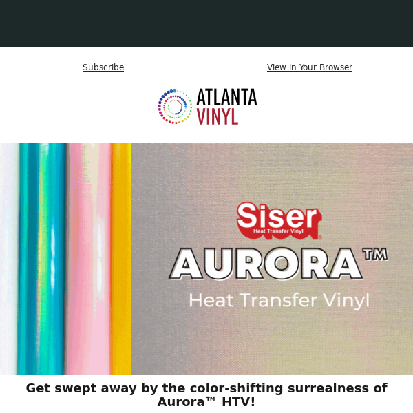 Save $$$ on Siser Aurora HTV!