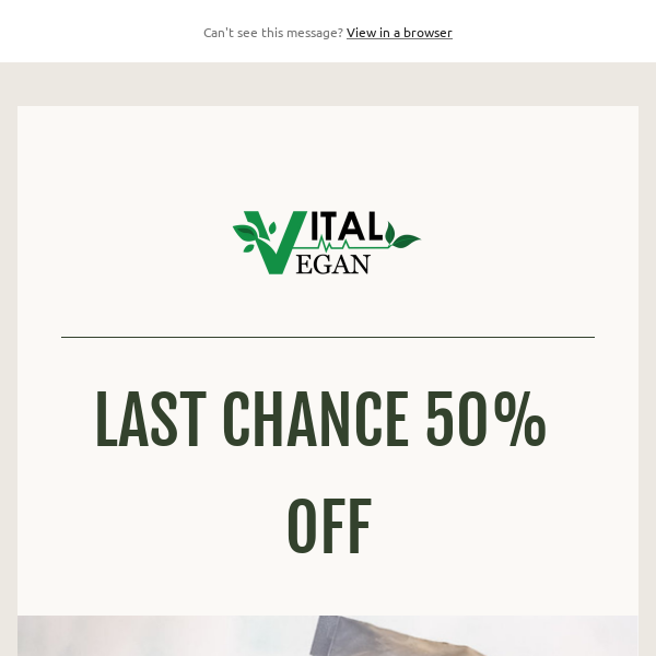 LAST CHANCE FOR 50% OFF