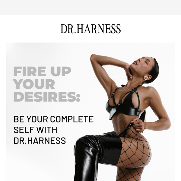 Enhance Every Curve: Celebrate Body Positivity with Dr.Harness 🖤