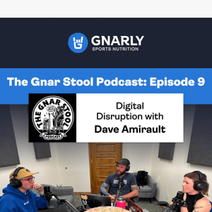 The Gnar Stool Podcast: Digital Disruption with Dave Amirault