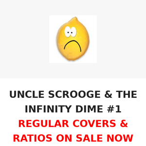 UNCLE SCROOGE & THE INFINITY DIME #1
