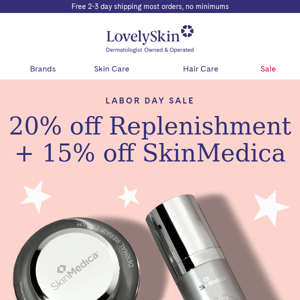 ⏰ Hurry! Last 12 hours for 20% off Replenishment + 15% off SkinMedica ⏰